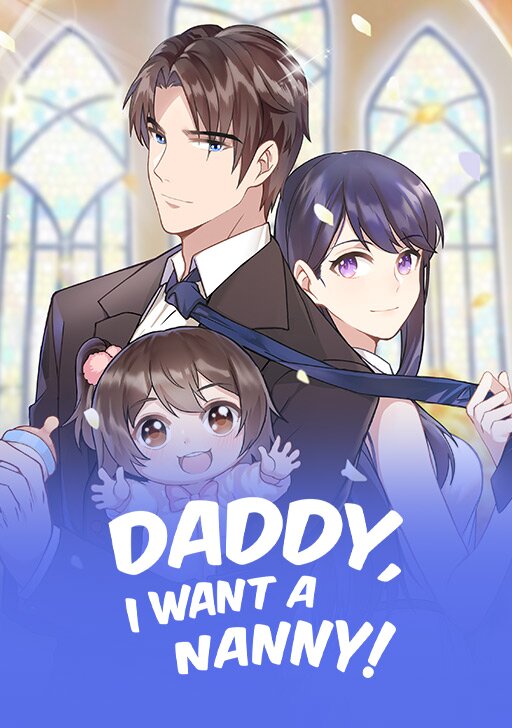 Daddy, I Want a Nanny!